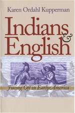 Indians and English – Facing Off in Early America