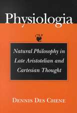 Physiologia – Natural Philosophy in Late Aristotelian and Cartesian Thought