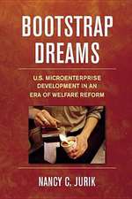 Bootstrap Dreams – U.S. Microenterprise Development in an Era of Welfare Reform