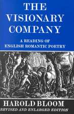 The Visionary Company – A Reading of English Romantic Poetry