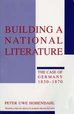 Building a National Literature – The Case of Germany, 1830–1870