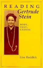 Reading Gertrude Stein – Body, Text, Gnosis