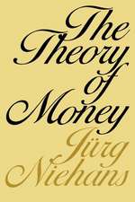 The Theory of Money