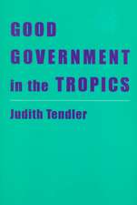 Good Government in the Tropics