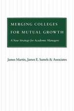 Merging Colleges for Mutual Growth