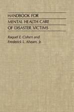 Handbook for Mental Health Care of Disaster Victims