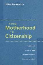 From Motherhood to Citizenship