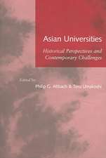 Asian Universities – Historical Perspectives and Contemporary Challenges