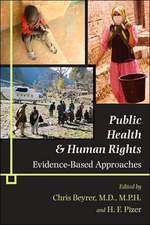 Public Health and Human Rights – Evidence Based Approaches