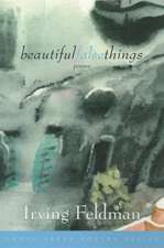 Beautiful False Things: Poems