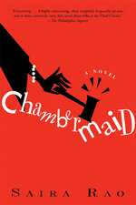 Chambermaid: A Continent, a Scientist, and a Search for the World's Most Extraordinary Creature