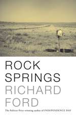 Rock Springs: Stories