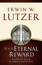 Lutzer, E: Your Eternal Reward