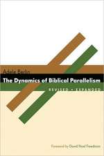 The Dynamics of Biblical Parallelism