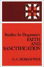 Faith and Sanctification