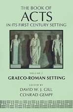 The Book of Acts in Its Graeco-Roman Setting