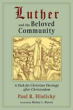 Luther and the Beloved Community