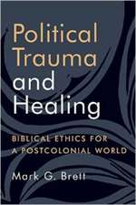 Political Trauma and Healing