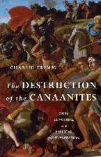 The Destruction of the Canaanites