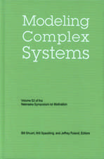 Nebraska Symposium on Motivation, Volume 52: Modeling Complex Systems