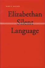 Elizabethan Silent Language