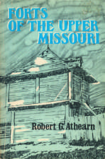 Forts of the Upper Missouri