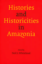 Histories and Historicities in Amazonia