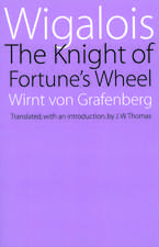 Wigalois: The Knight of Fortune's Wheel