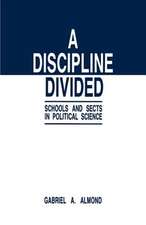 A Discipline Divided: Schools and Sects in Political Science