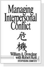 Managing Interpersonal Conflict