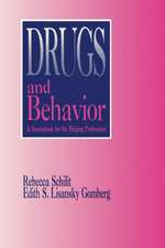 Drugs and Behavior