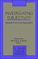 Investigating Subjectivity: Research on Lived Experience