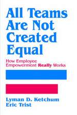 All Teams are not Created Equal: How Employee Empowerment Really Works