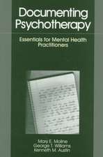 Documenting Psychotherapy: Essentials for Mental Health Practitioners