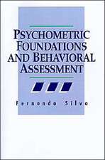 Psychometric Foundations and Behavioral Assessment