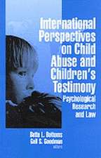 International Perspectives on Child Abuse and Children's Testimony: Psychological Research and Law