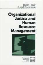 Organizational Justice and Human Resource Management