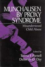 Munchausen by Proxy Syndrome