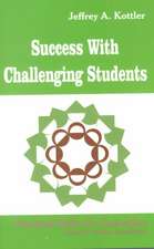 Success With Challenging Students