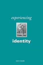 Experiencing Identity