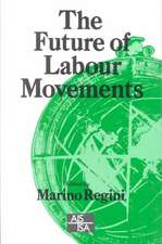 The Future of Labour Movements