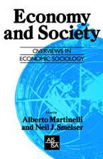 Economy and Society: Overviews in Economic Sociology