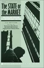 The State or the Market: Politics and Welfare in Contemporary Britain