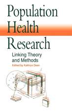 Population Health Research: Linking Theory and Methods