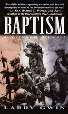 Baptism: A Vietnam Memoir