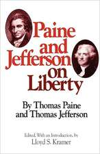 Paine and Jefferson on Liberty