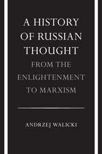 A History of Russian Thought from the Enlightenment to Marxism: From the Enlightenment to Marxism