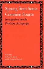 Sprung from Some Common Source: Investigations into the Prehistory of Languages