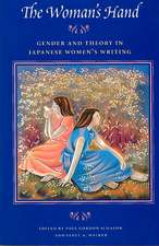 The Woman’s Hand: Gender and Theory in Japanese Women’s Writing