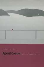 Against Coercion: Games Poets Play